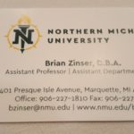 Contact Northern Michigan University's Dr. Brian Zinser at (906) 227-1810